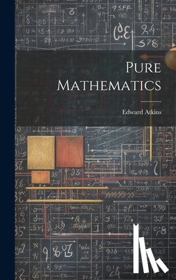 Atkins, Edward - Pure Mathematics