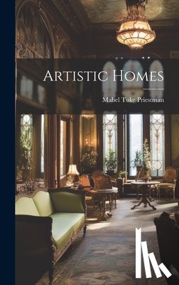 Priestman, Mabel Tuke - Artistic Homes