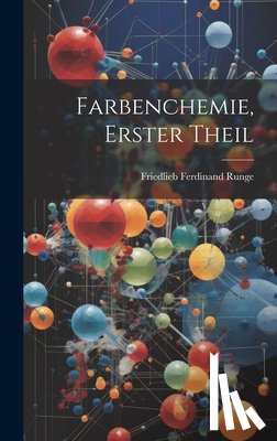 Runge, Friedlieb Ferdinand - Farbenchemie, Erster Theil