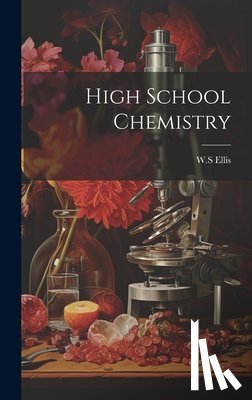 Ellis, Ws - High School Chemistry