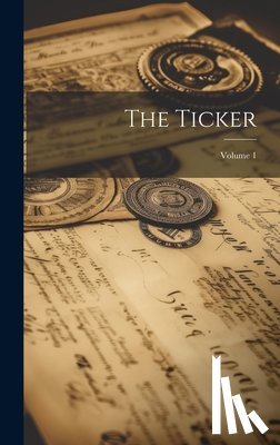 Anonymous - The Ticker; Volume 1