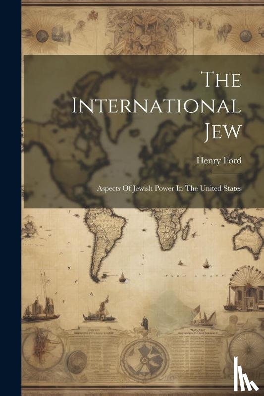 Ford, Henry - INTL JEW