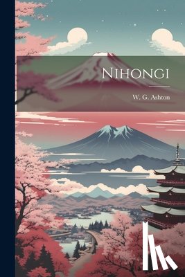 Ashton, W. G. - Nihongi