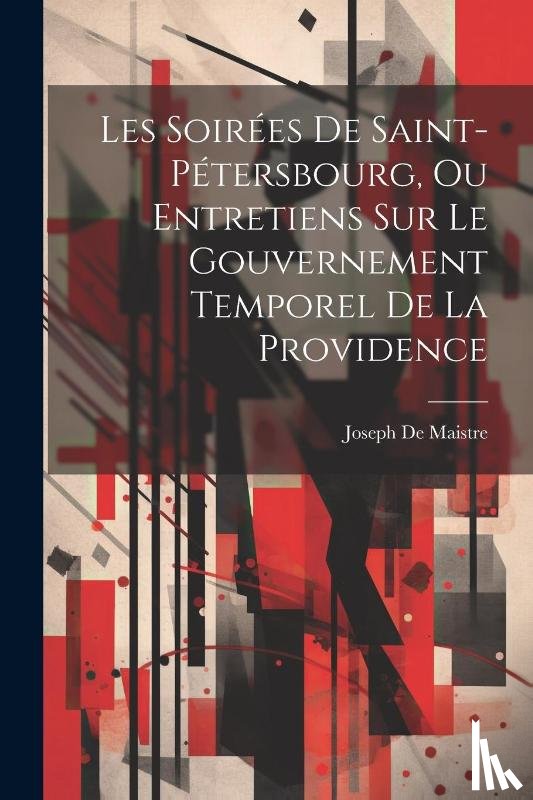 De Maistre, Joseph - FRE-LES SOIREES DE ST-PETERSBO