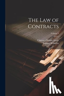 Williston, Samuel - The Law of Contracts; Volume 4