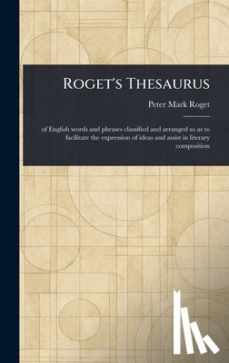 Roget, Peter Mark - Roget's Thesaurus