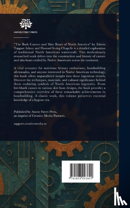 Adney, Tappan, Chapelle, Howard Irving - The Bark Canoes and Skin Boats of North America