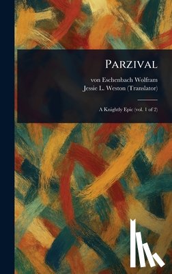 Wolfram, Von Eschenbach - Parzival