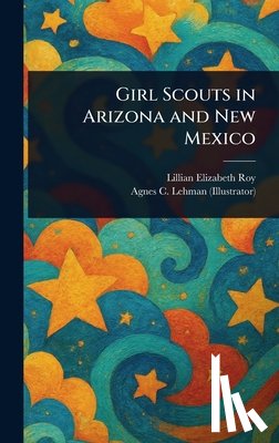 Roy, Lillian Elizabeth - Girl Scouts in Arizona and New Mexico