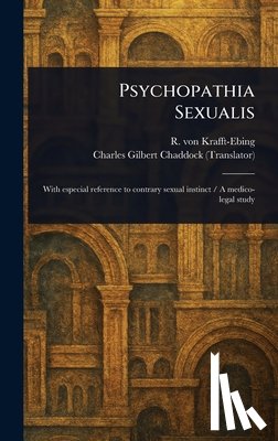 Krafft-Ebing, R. Von (Richard) - Psychopathia Sexualis