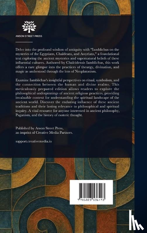 Iamblichus, Porphyry, Taylor, Thomas - Iamblichus on the Mysteries of the Egyptians, Chaldeans, and Assyrians