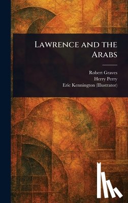 Graves, Robert - Lawrence and the Arabs