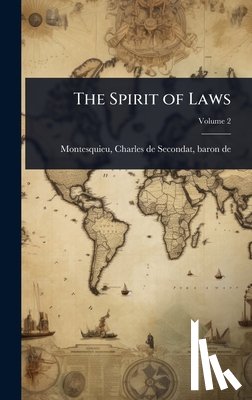 Montesquieu, Charles de Secondat Bar - The Spirit of Laws