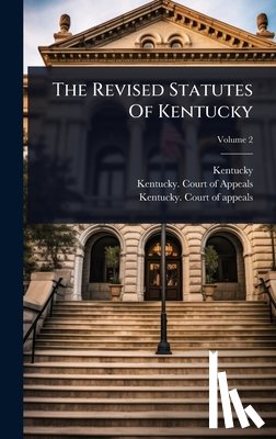 Kentucky - The Revised Statutes Of Kentucky