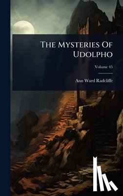 Radcliffe, Ann Ward - The Mysteries Of Udolpho
