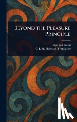 Freud, Sigmund - Beyond the Pleasure Principle