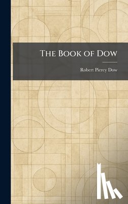 Dow, Robert Piercy - The Book of Dow