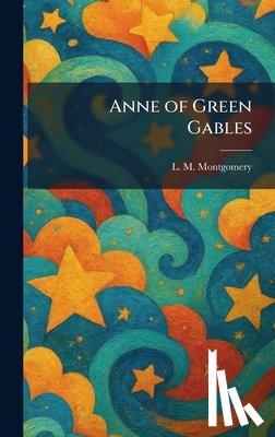 Montgomery, Lucy Maud - Anne of Green Gables