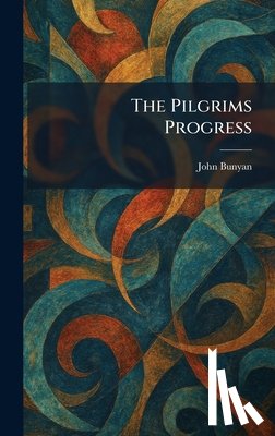 Bunyan, John - The Pilgrims Progress