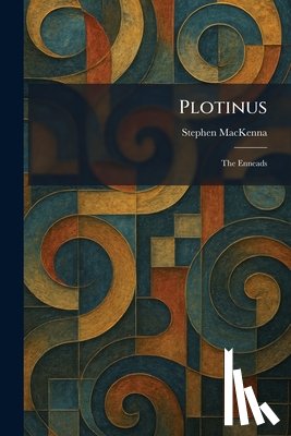 MacKenna, Stephen - Plotinus: The Enneads