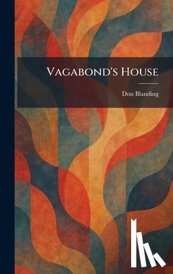Blanding, Don - Vagabond's House