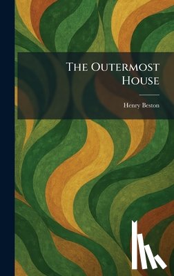 Beston, Henry - The Outermost House