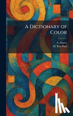 Maerz, A. - A Dictionary of Color