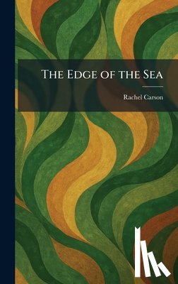 Carson, Rachel - The Edge of the Sea