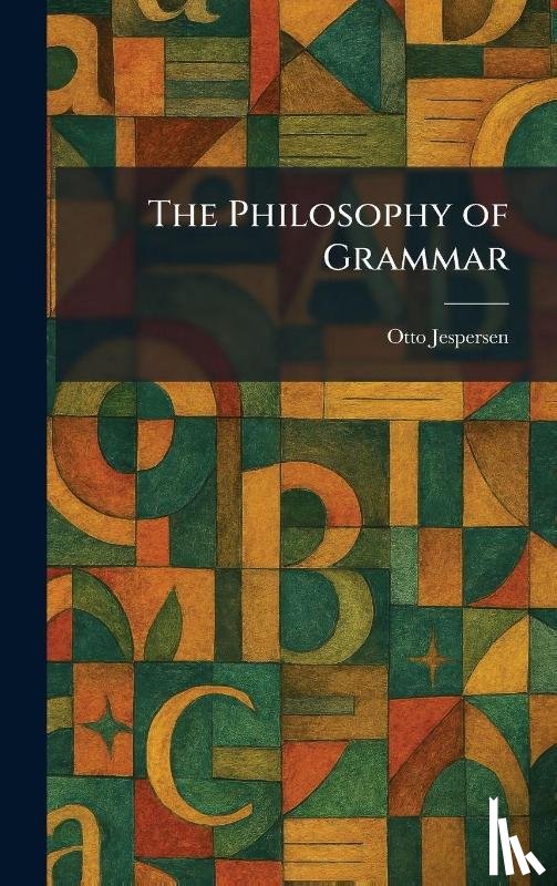Jespersen, Otto - The Philosophy of Grammar