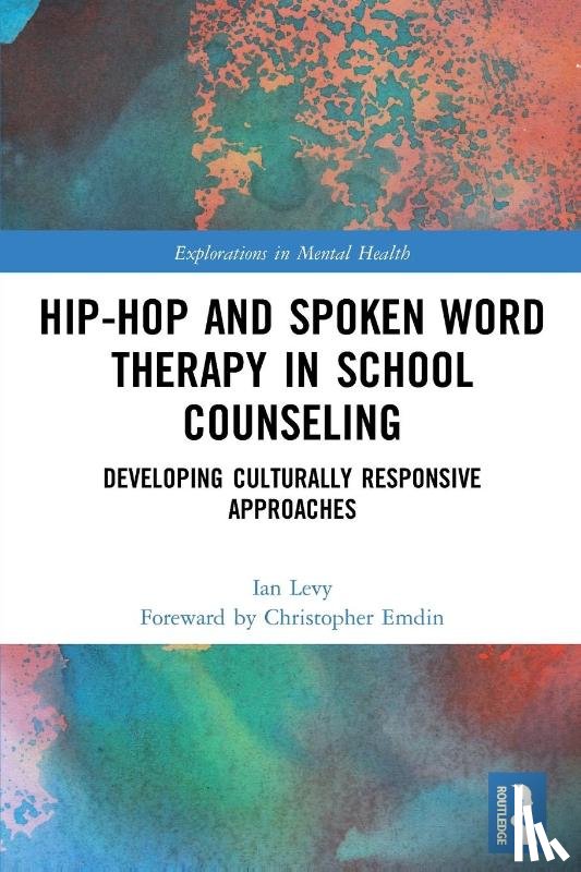 Levy, Ian (Manhattan College - Hip-Hop and Spoken Word Therapy in School Counseling