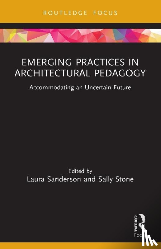  - Emerging Practices in Architectural Pedagogy