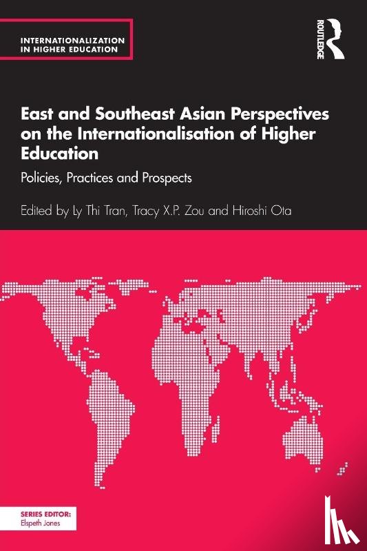  - East and Southeast Asian Perspectives on the Internationalisation of Higher Education