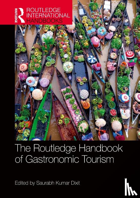  - The Routledge Handbook of Gastronomic Tourism