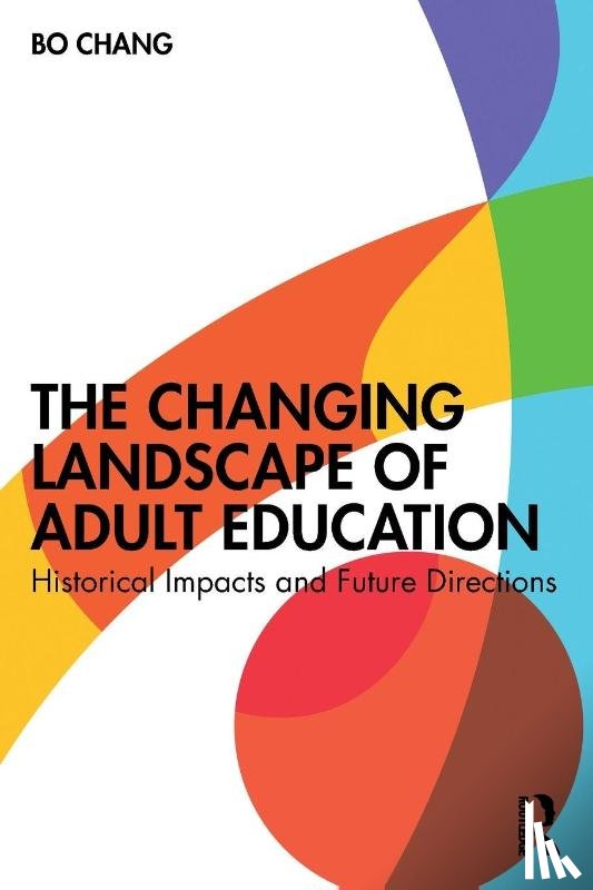 Chang, Bo - The Changing Landscape of Adult Education