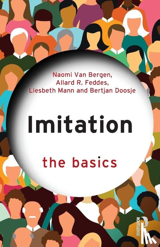 Van Bergen, Naomi, Feddes, Allard R. (University of Amsterdam), Mann, Liesbeth, Doosje, Bertjan (University of Amsterdam) - Imitation