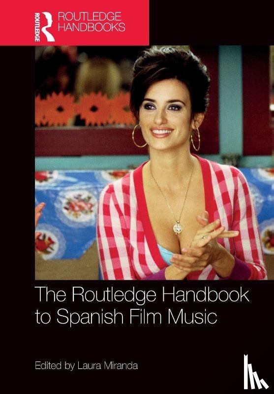  - The Routledge Handbook to Spanish Film Music