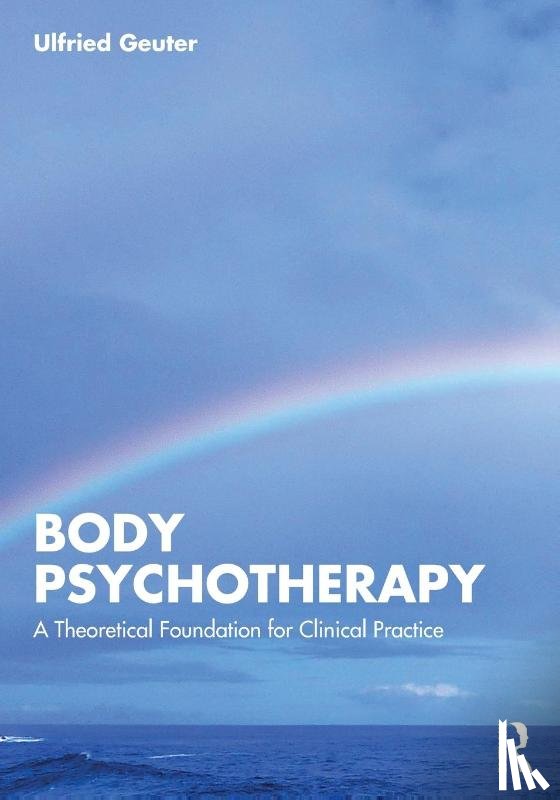 Geuter, Ulfried - Body Psychotherapy