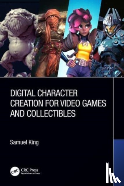 King, Samuel - Digital Character Creation for Video Games and Collectibles
