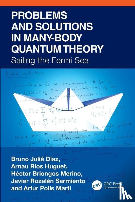 Julia-Diaz, Bruno, Huguet, Arnau Rios, Merino, Hector Briongos, Sarmiento, Javier Rozalen - Problems and Solutions in Many-Body Quantum Theory