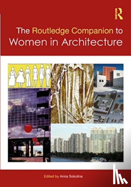  - The Routledge Companion to Women in Architecture