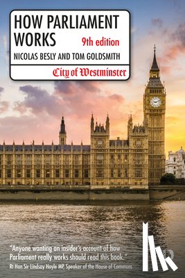 Besly, Nicolas (House of Lords, Goldsmith, Tom (Houses of Parliament - How Parliament Works