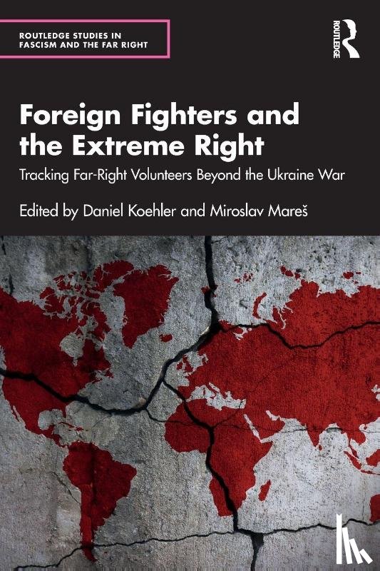  - Foreign Fighters and the Extreme Right