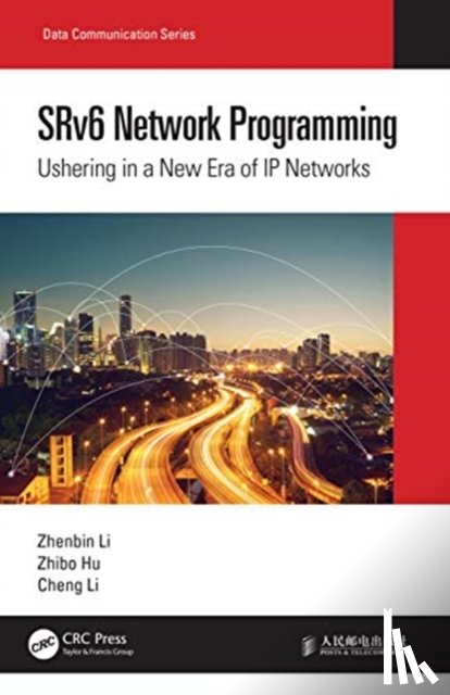 Li, Zhenbin, Hu, Zhibo, Li, Cheng - SRv6 Network Programming