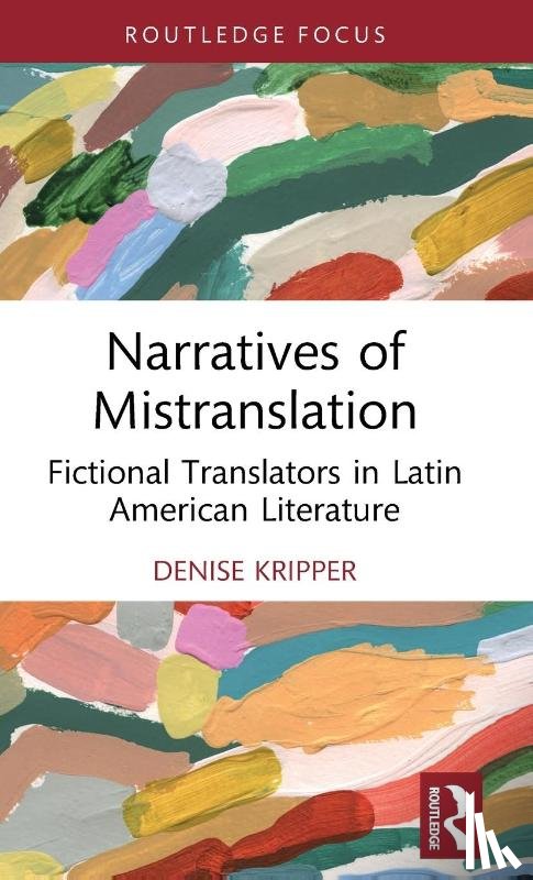 Kripper, Denise (Lake Forest College - Narratives of Mistranslation