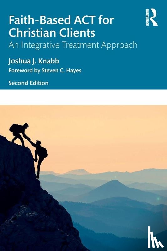 Knabb, Joshua J. (California Baptist University - Faith-Based ACT for Christian Clients