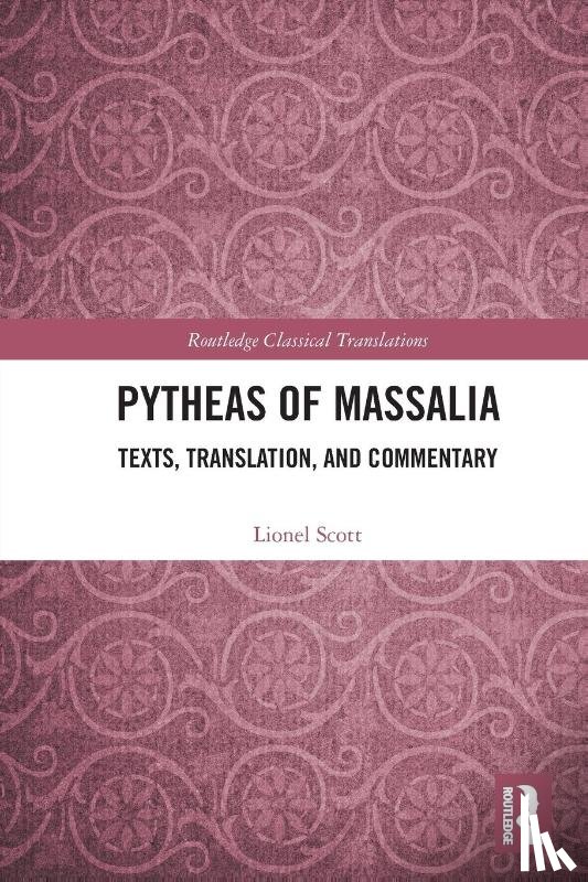 Scott, Lionel - Pytheas of Massalia