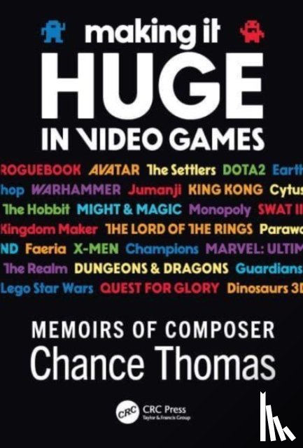 Thomas, Chance - Making it HUGE in Video Games