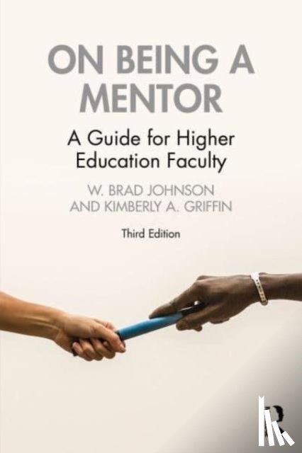 Johnson, W. Brad (United States Naval Academy, Griffin, Kimberly A. (University of Maryland - On Being a Mentor