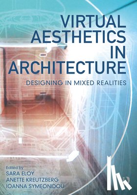  - Virtual Aesthetics in Architecture