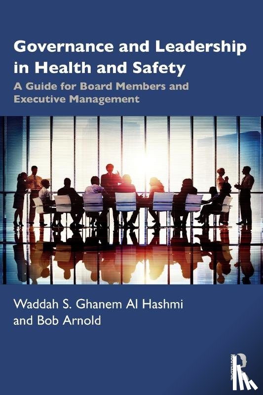 S. Ghanem Al Hashmi, Waddah (Emirates National Oil Company), Arnold, Bob (ICE Health & Safety Registered & Lead Consultant - Governance and Leadership in Health and Safety